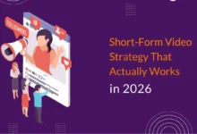 The 2026 Short-Form Video Playbook: How to Win the War for Attention